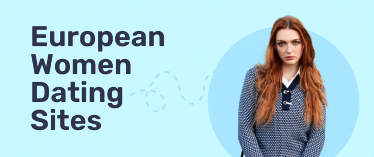Best European Dating Sites In USA 2026: Find Eastern European Women
