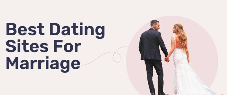 Best Dating Sites For Marriage 2026